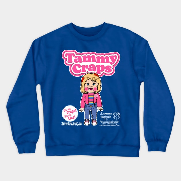 Tammy Craps Crewneck Sweatshirt by darklordpug